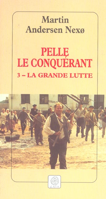 Pelle le Conquérant Tome 3 : La Grande lutte