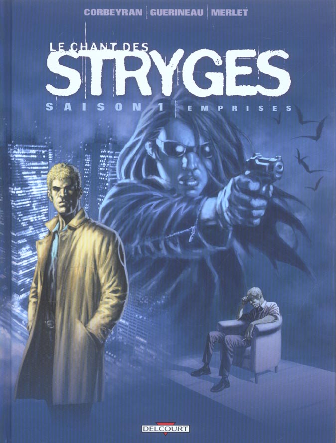 Le chant des Stryges Tome 3 (Saison 1) : Emprises