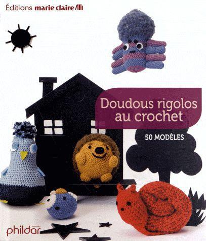Doudous rigolos au crochet