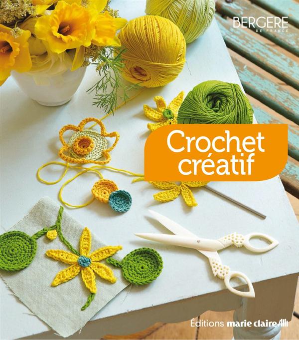 Crochet créatif. 30 idées mode et déco