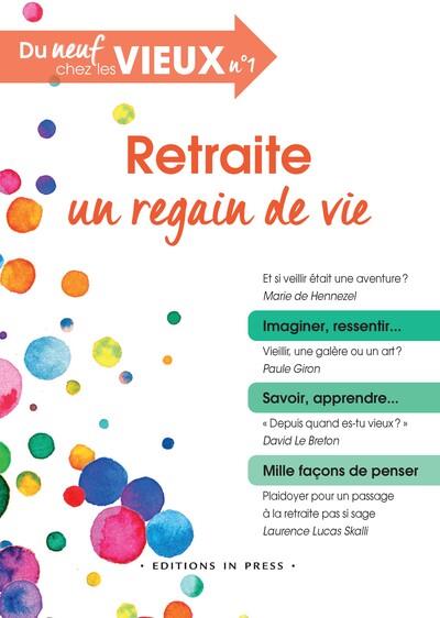 Retraite : un regain de vie