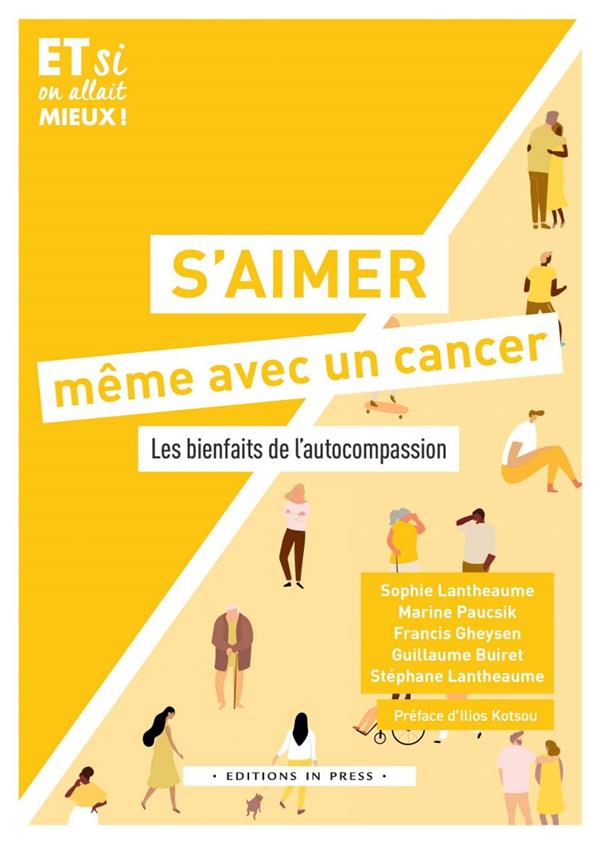 S'aimer même avec un cancer. Les bienfaits de l'autocompassion