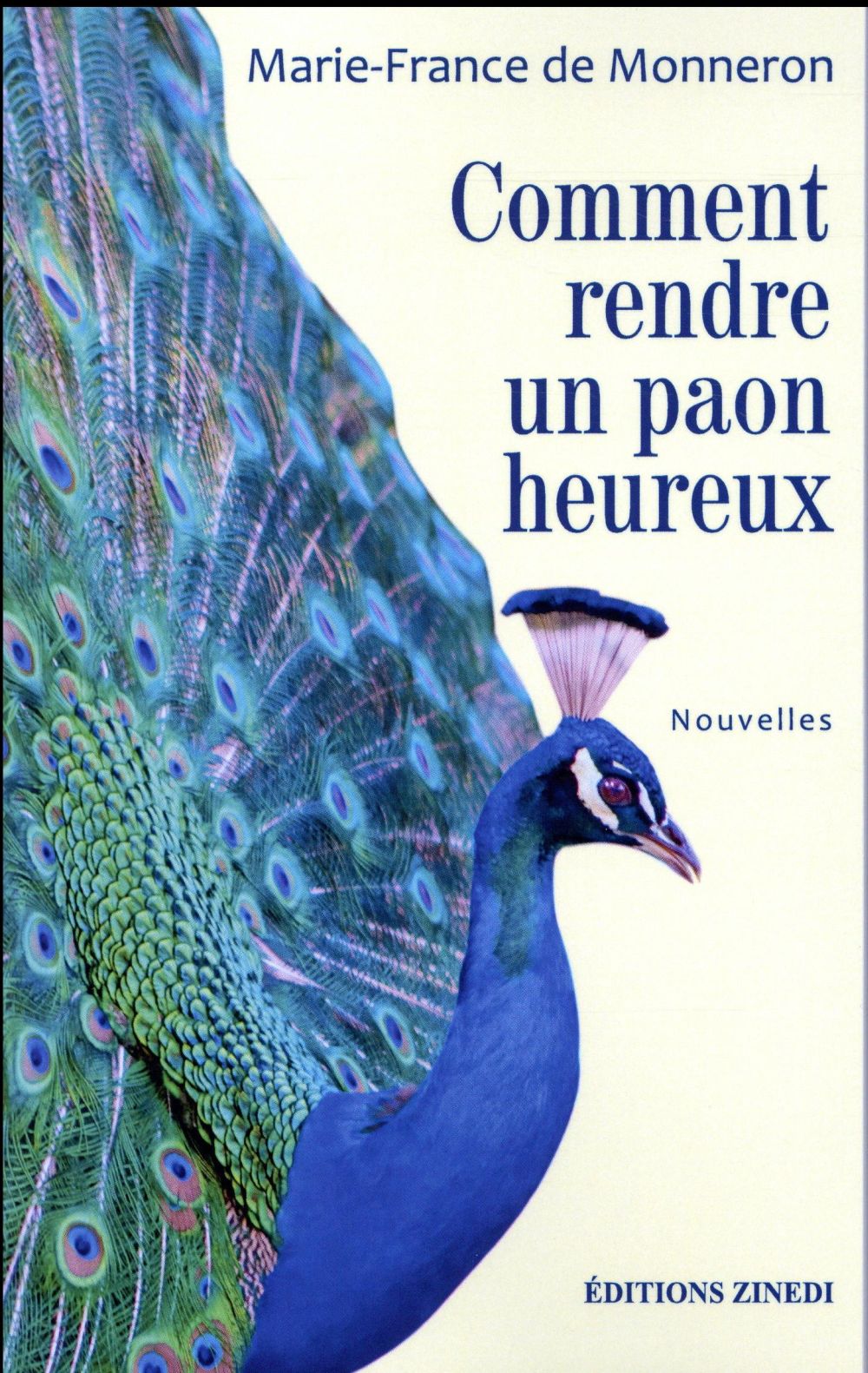 Comment rendre un paon heureux