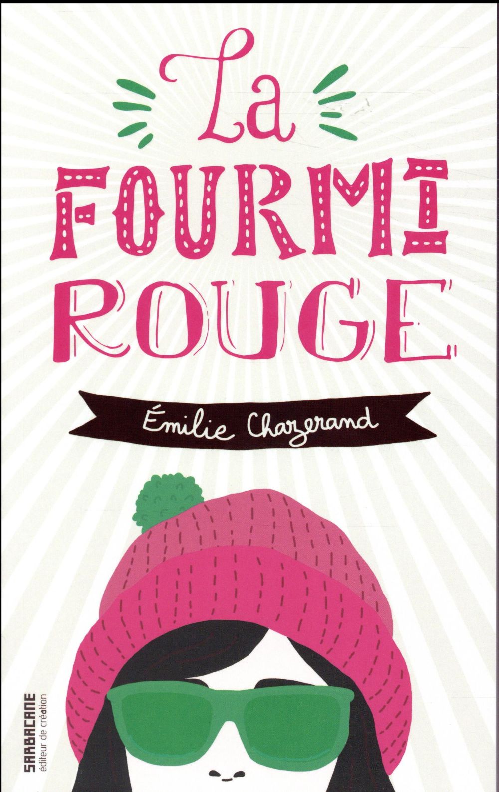 La fourmi rouge