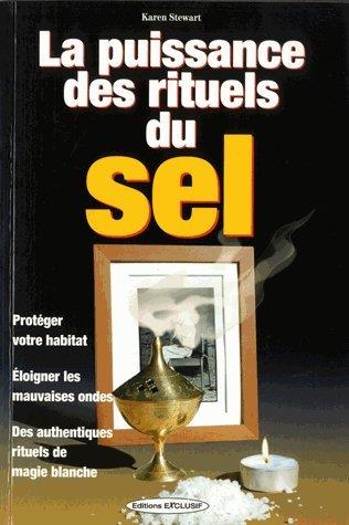 La puissance des rituels du sel