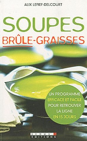 Soupes brûle-graisses