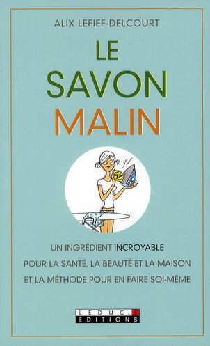 Le savon malin