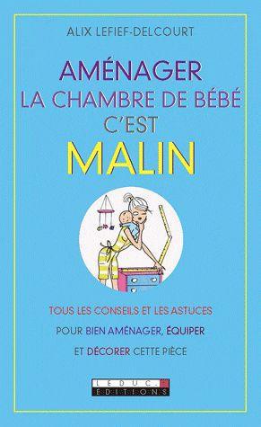 Aménager la chambre de bébé c'est malin