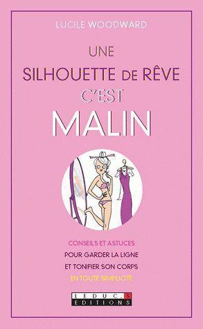 Une silhouette de rêve c'est malin