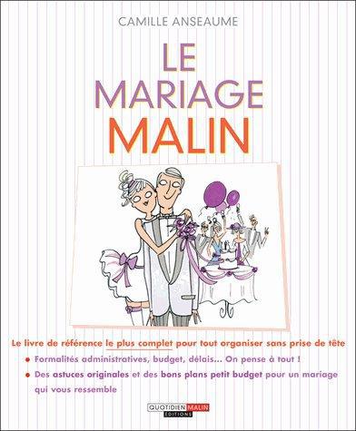 Le mariage malin