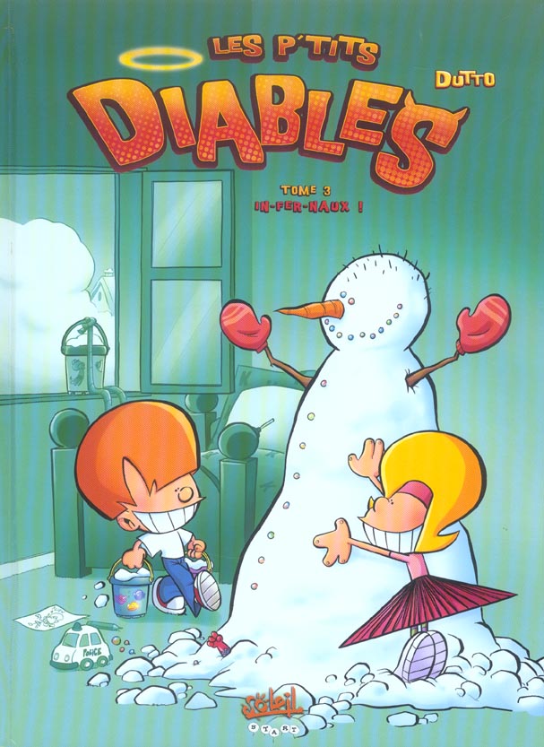 LES P'TITS DIABLES T03 - IN-FER-NAUX !
