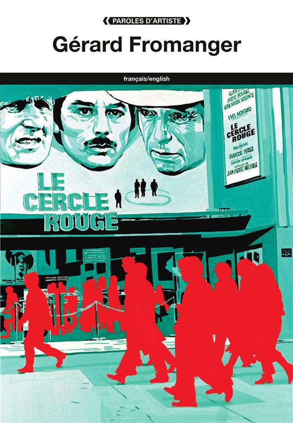 Gérard Fromanger. Edition bilingue français-anglais