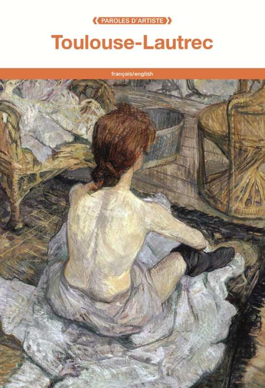 Toulouse-Lautrec. Edition bilingue français-anglais