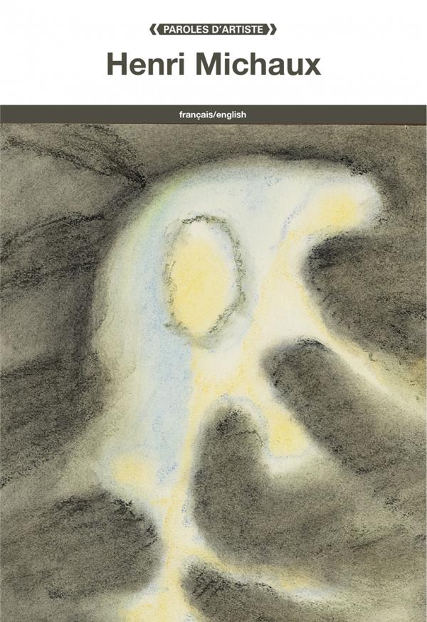 Henri Michaux. Edition bilingue français-anglais