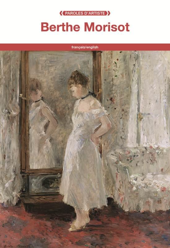 Berthe Morisot. Edition bilingue français-anglais