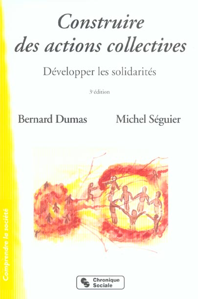 Construire des actions collectives. Développer les solidarités, 4e édition