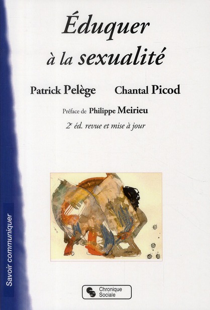 Eduquer à la sexualité. 2e édition revue et corrigée
