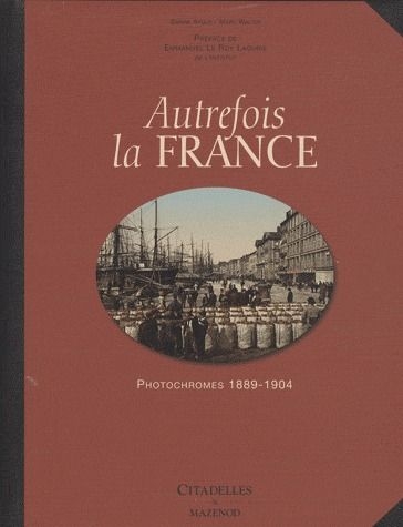 AUTREFOIS LA FRANCE - RELIE