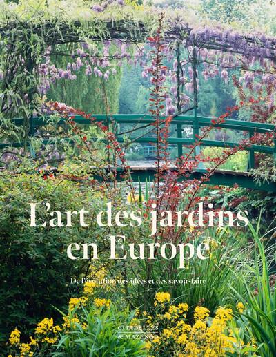 L'art des jardins en Europe. De l'évolution des idées et des savoir-faire