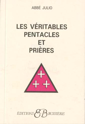 Les véritables pentacles et prières