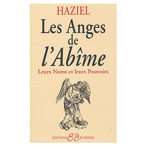 Les Anges de l'Abîme. Leurs Noms et leurs Pouvoirs