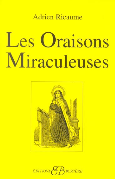 Les Oraisons Miraculeuses