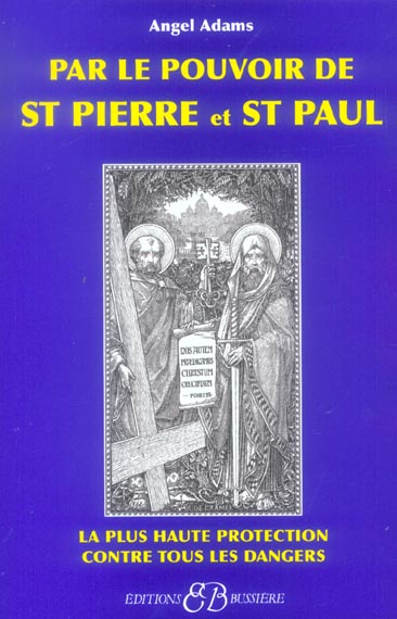 Par le pouvoir de Saint-Pierre et de Saint-Paul