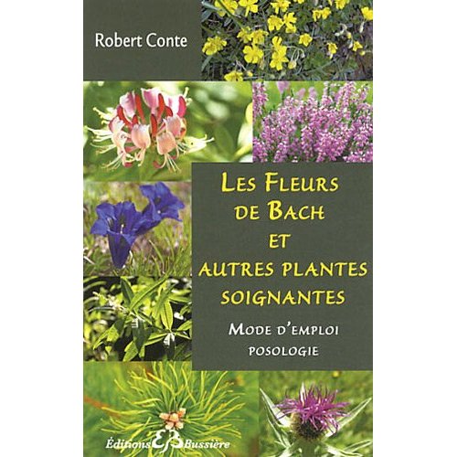 Les fleurs de Bach et autres plantes soignantes