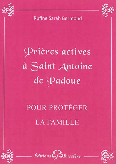 Prières actives à Saint Antoine pour protéger le famille
