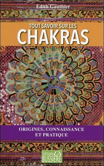 Tout savoir sur les chakras