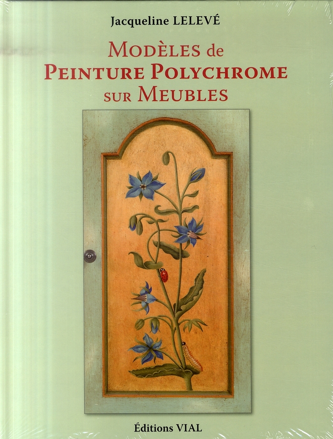 Modèles de peinture polychrome sur meubles. Edition bilingue français-anglais