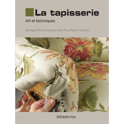 La tapisserie. Art et techniques