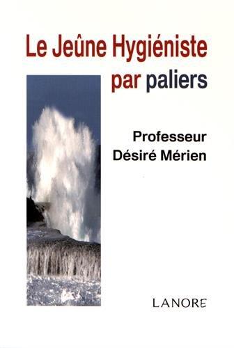 Le jeûne hygiéniste par paliers