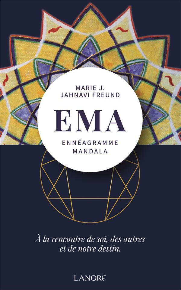 EMA Ennéagramme mandala. A la rencontre de soi, des autres et de notre destin