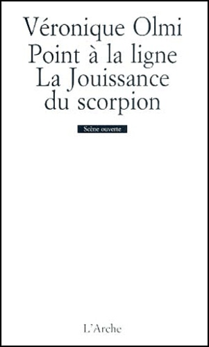 Point à la ligne. La jouissance du scorpion