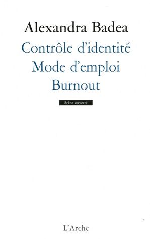 Contrôle d'identité / Mode d'emploi / Burnout