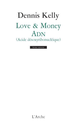 Love & Money / ADN (acide désoxyribonucléique)