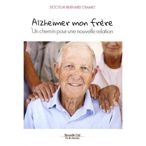 Alzheimer mon frère