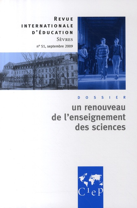 UN RENOUVEAU DE L'ENSEIGNEMENT DES SCIENCES - REVUE INTERNATIONALE D'EDUCATION SEVRES 51