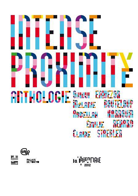 Intense proximité. Une anthologie du proche et du lointain