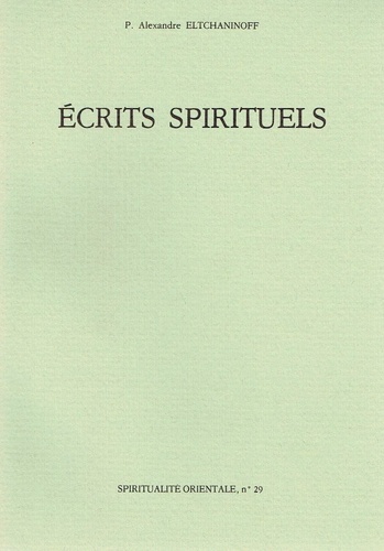 ECRITS SPIRITUELS. Extraits