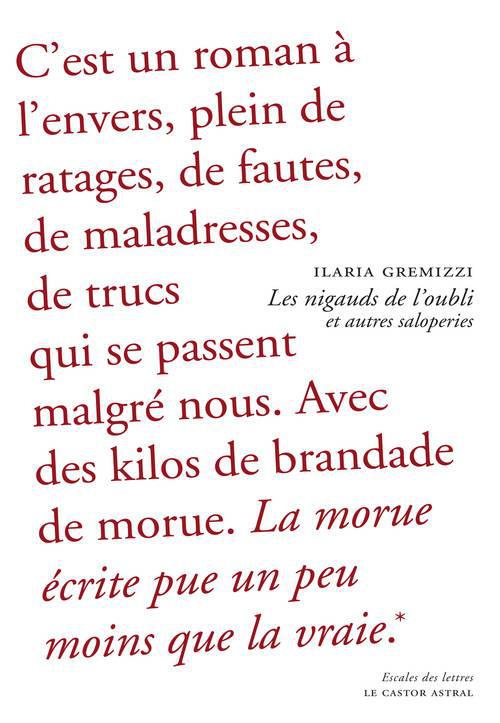 Les nigauds de l'oubli et autres saloperies