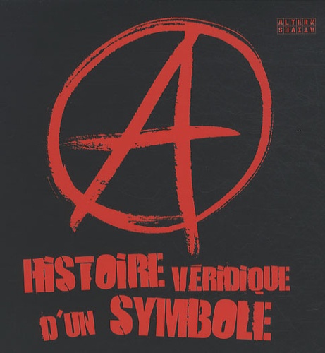 L'Histoire véridique d'un symbole