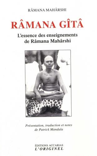 Râmana Gîtâ. L’essence des enseignements de Râmana Mahârshi