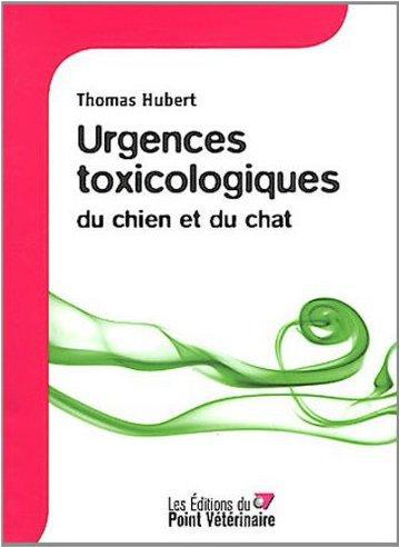 Urgences toxicologiques du chien et du chat