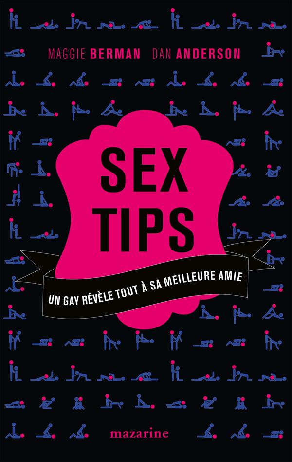 Sex tips. Un gay révèle tout à sa meilleure amie