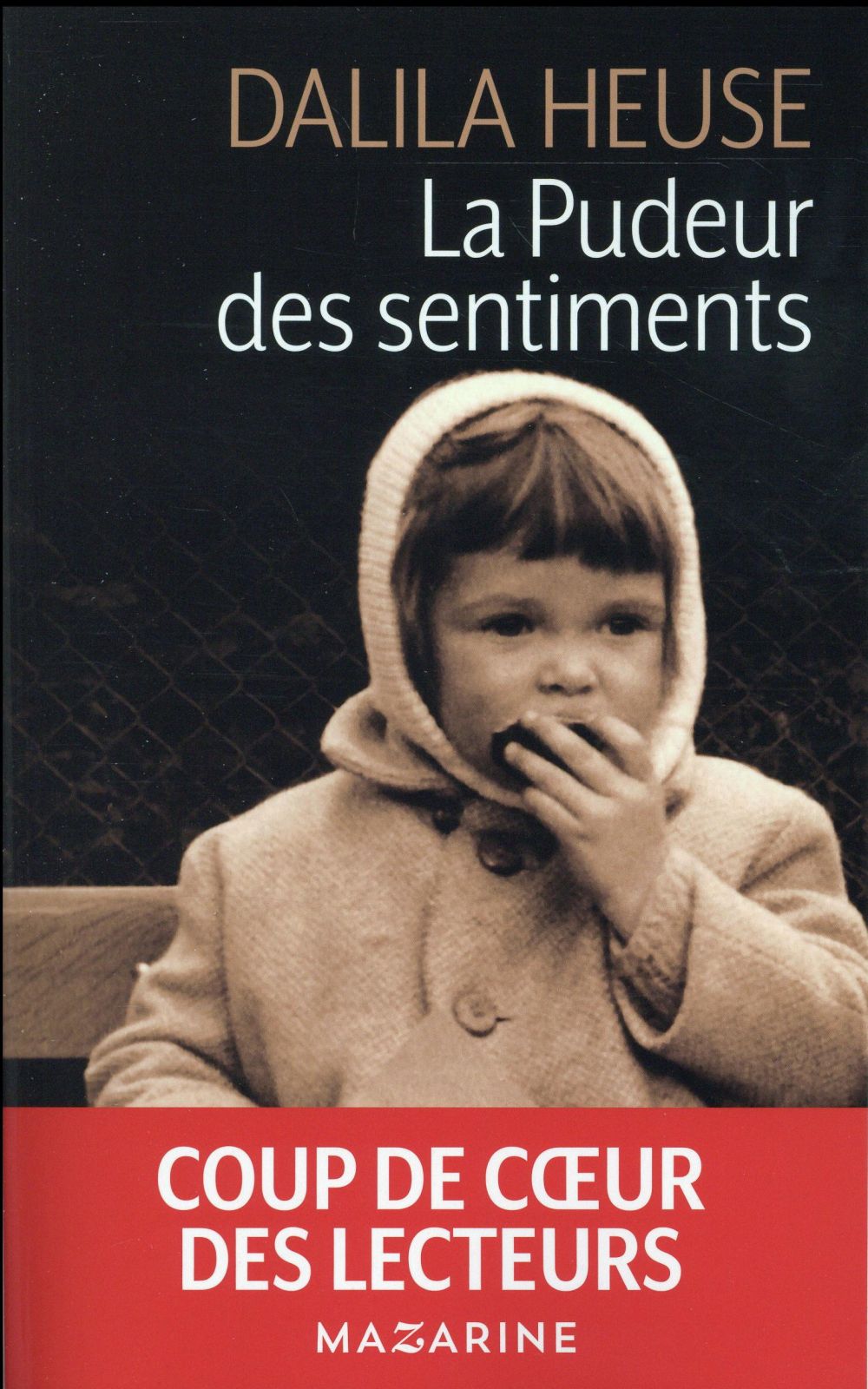 La pudeur des sentiments