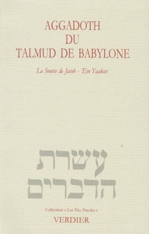 Aggadoth du Talmud de Babylone. La Source de Jacob, 'Ein Yaakov