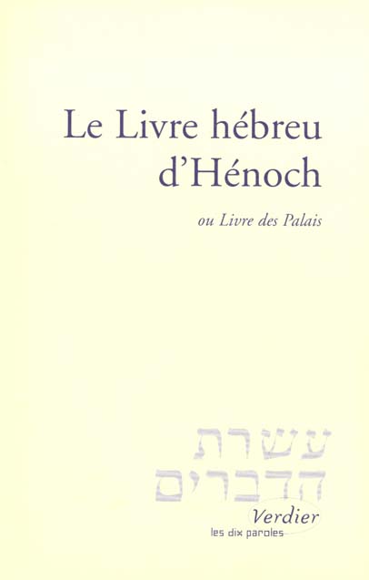 Le livre hébreu d'Hénoch ou Livre des Palais