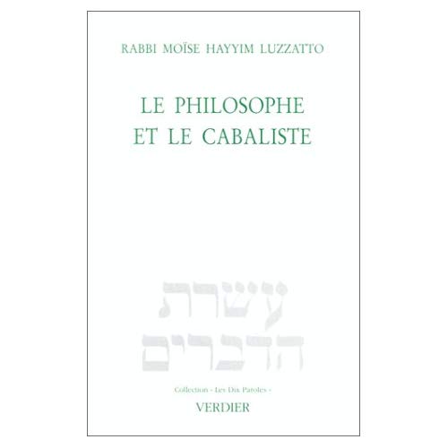 Le philosophe et le cabaliste. Exposition d'un débat